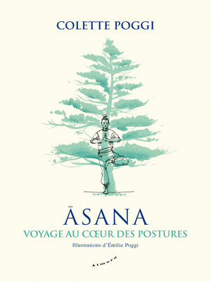 cover image of Asana--Voyage au coeur des postures